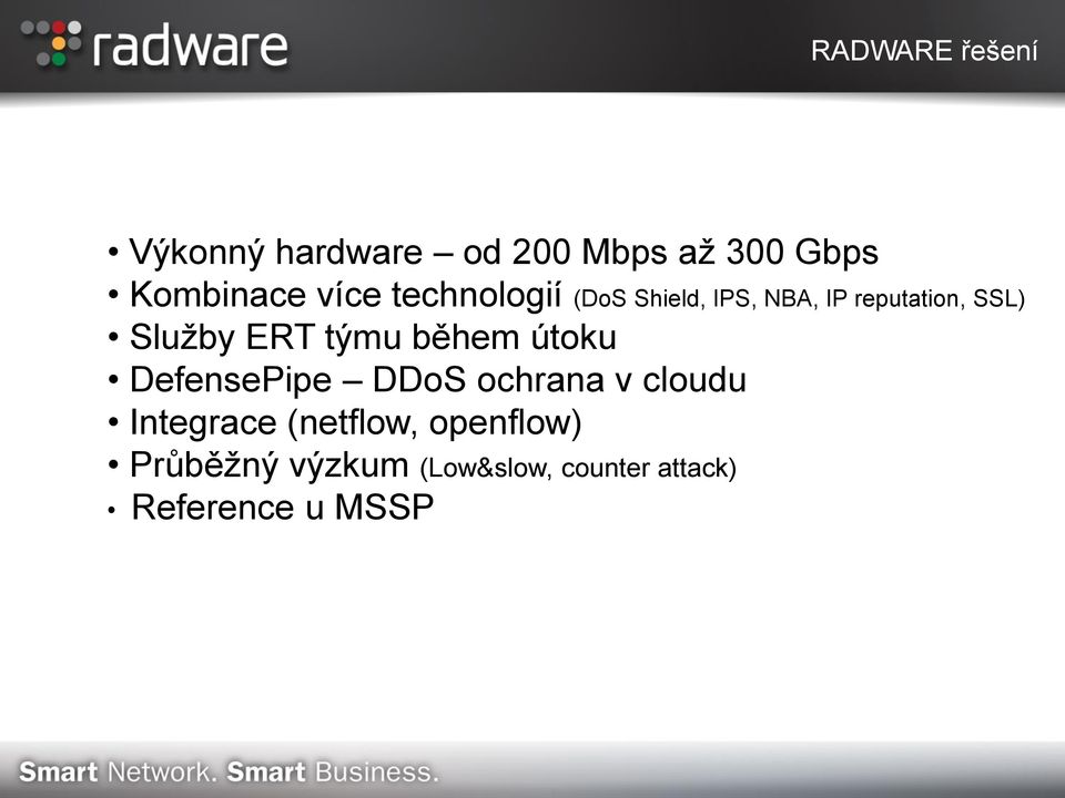 ERT týmu během útoku DefensePipe DDoS ochrana v cloudu Integrace