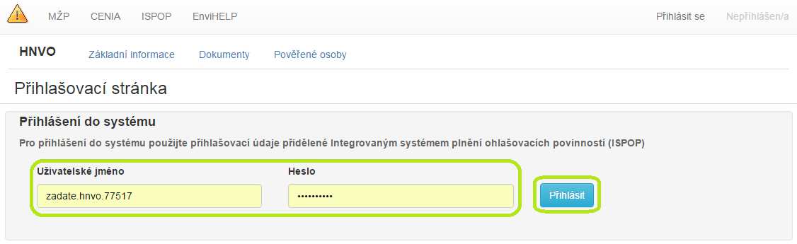 4 Přihlášení do systému HNVO 4.1 Přihlášení do systému HNVO Registrovaní uživatelé (žadatelé) přistupují ke svému uživatelskému účtu prostřednictvím portálu HNVO na webové adrese http://www.hnvo.