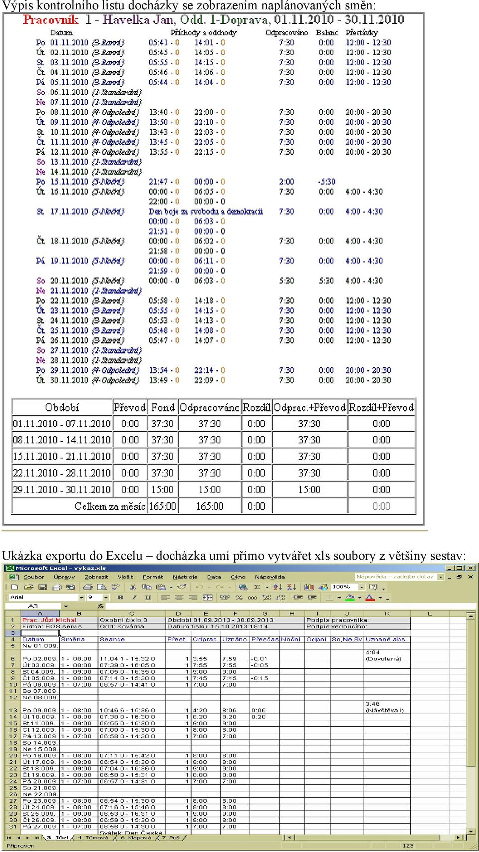 exportu do Excelu docházka umí přímo
