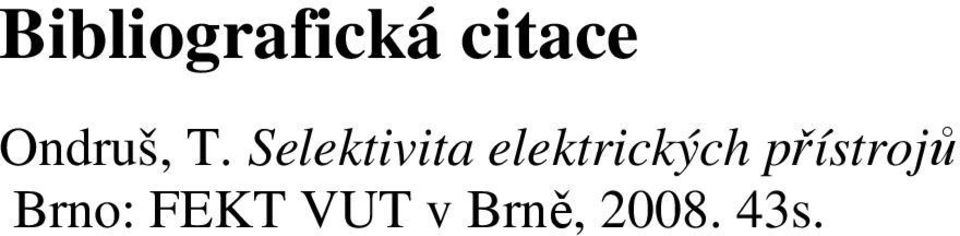 Selektivita elektrických