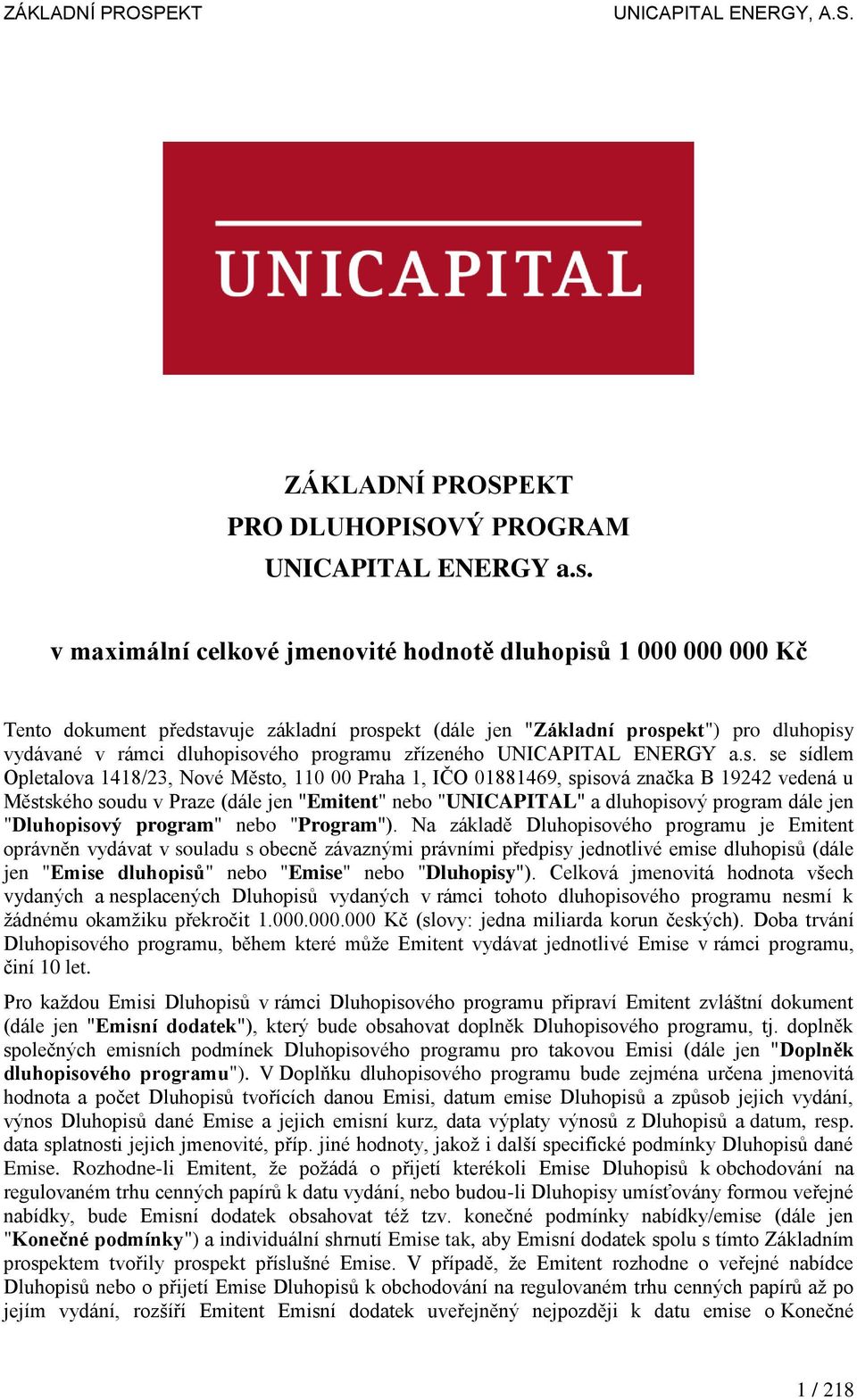 zřízeného UNICAPITAL ENERGY a.s.