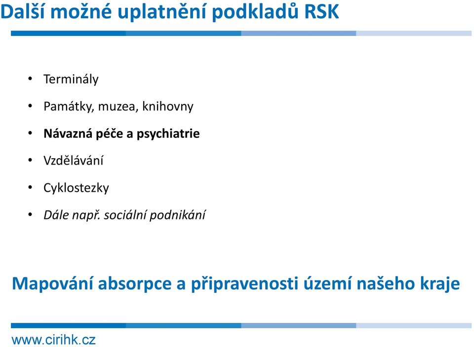 psychiatrie Vzdělávání Cyklostezky Dále např.