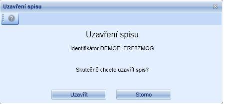 Funkce je povolena, pokud má funkční místo přiřazenou konfigurační skupinu s parametrem Smí zrušit uzavření spisu". Spis musí být ve stavu uzavřeno.