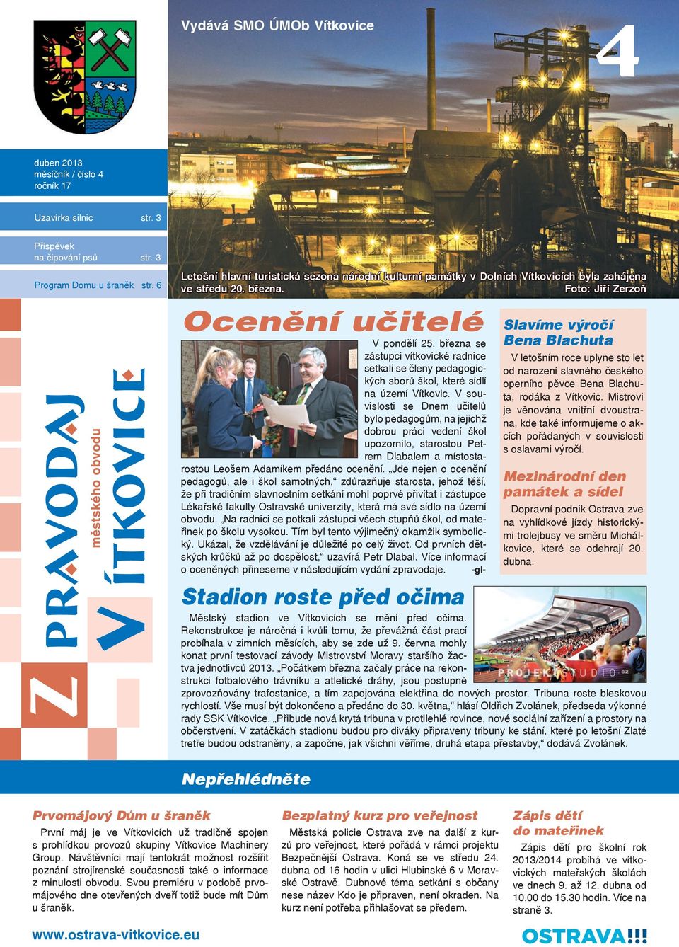 března se zástupci vítkovické radnice setkali se členy pedagogických sborů škol, které sídlí na území Vítkovic.