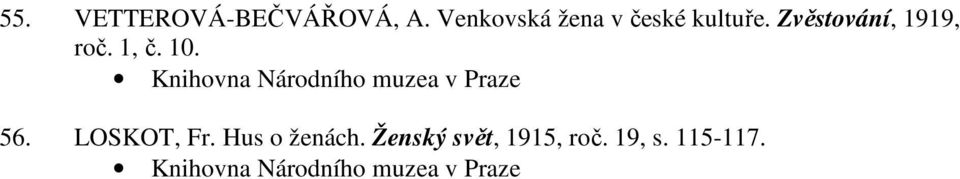1, č. 10. Knihovna Národního muzea v Praze 56.