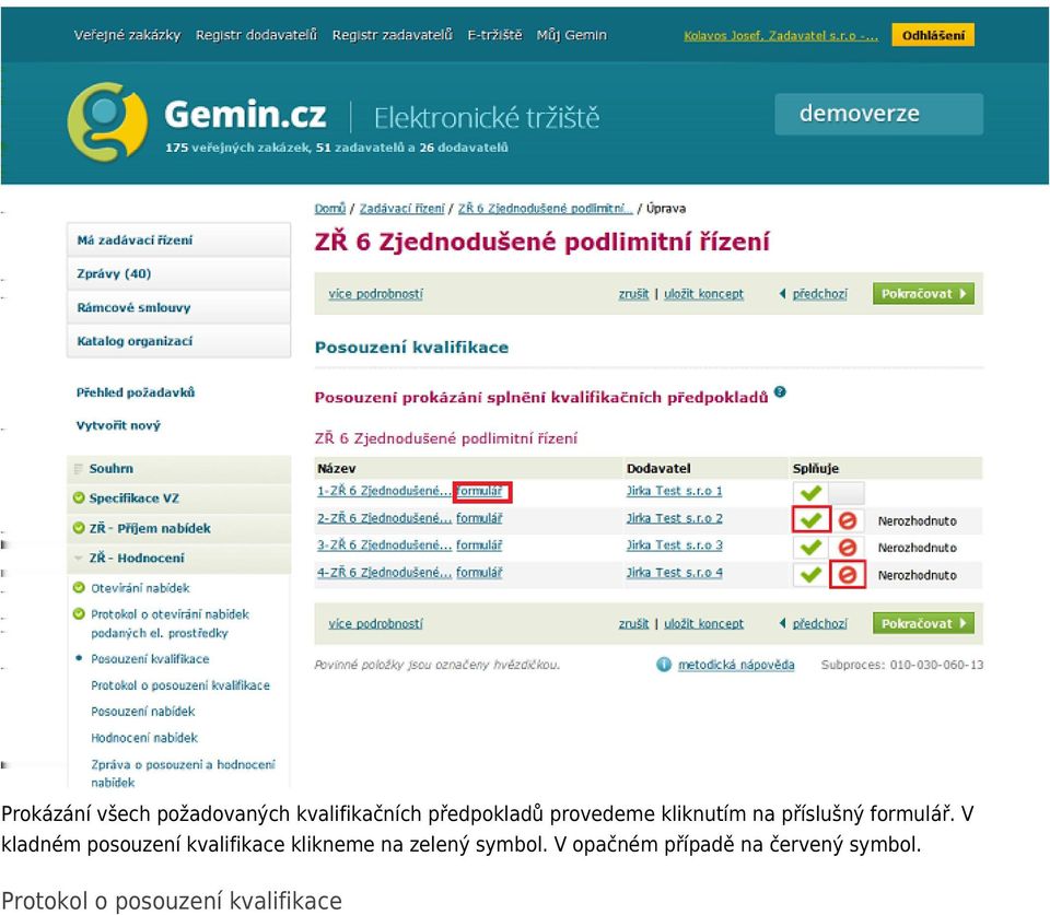 V kladném posouzení kvalifikace klikneme na zelený