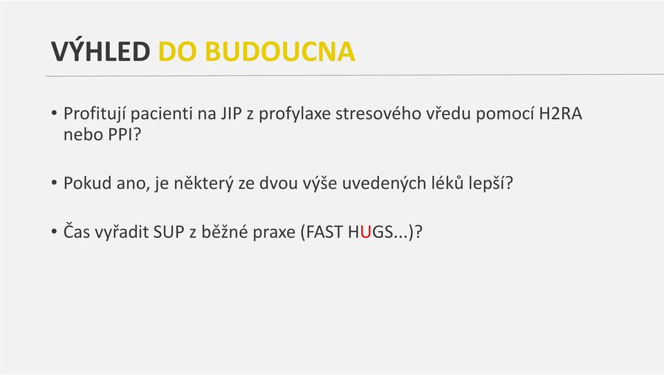Pokud ano, je některý ze dvou výše uvedených léků