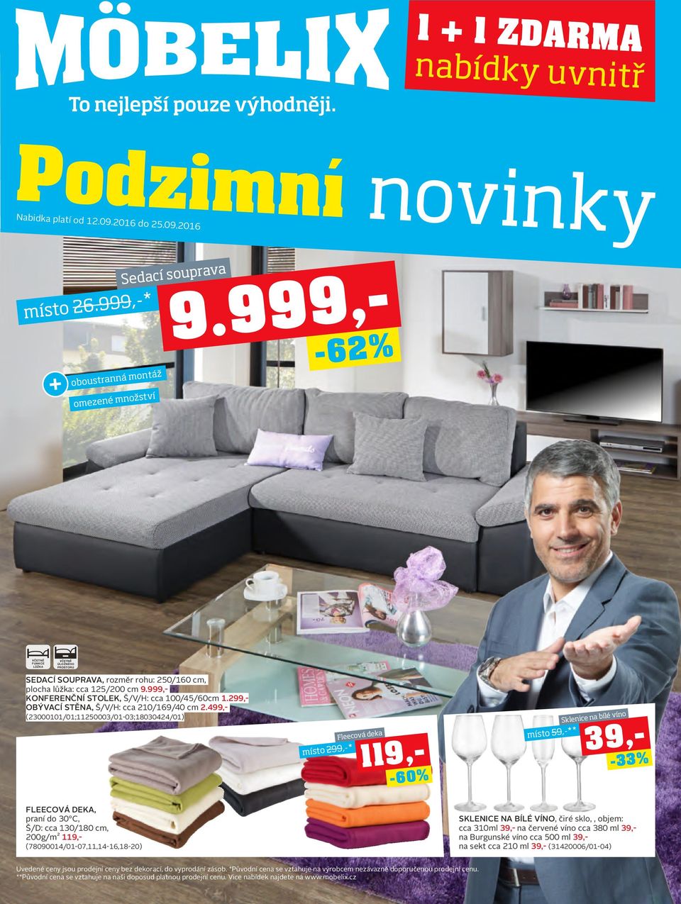 999,- KONFERENČNÍ STOLEK, Š/V/H: cca 100/45/60cm 1.299,- OBÝVACÍ STĚNA, Š/V/H: cca 210/169/40 cm 2.