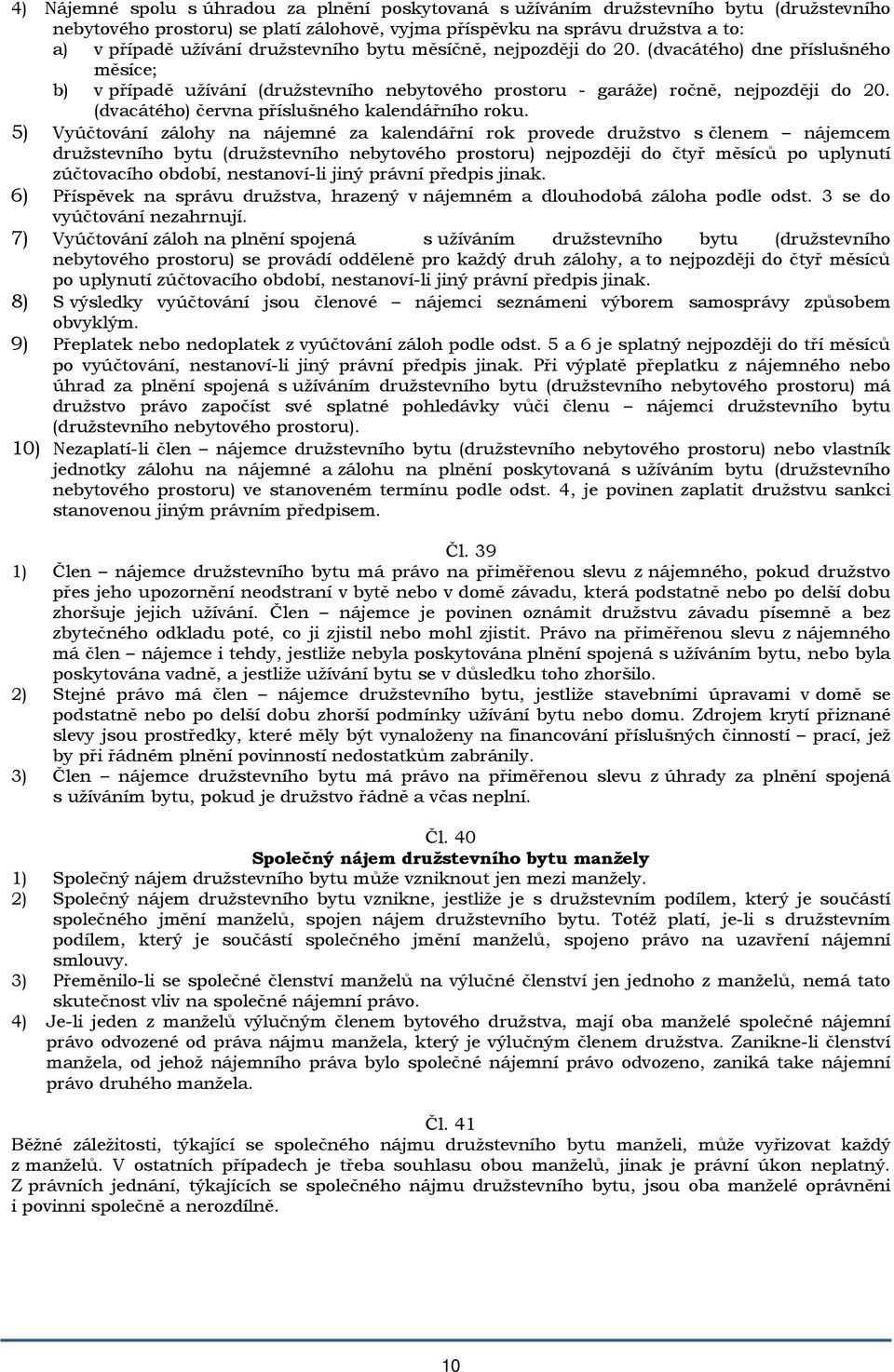 (dvacátého) června příslušného kalendářního roku.