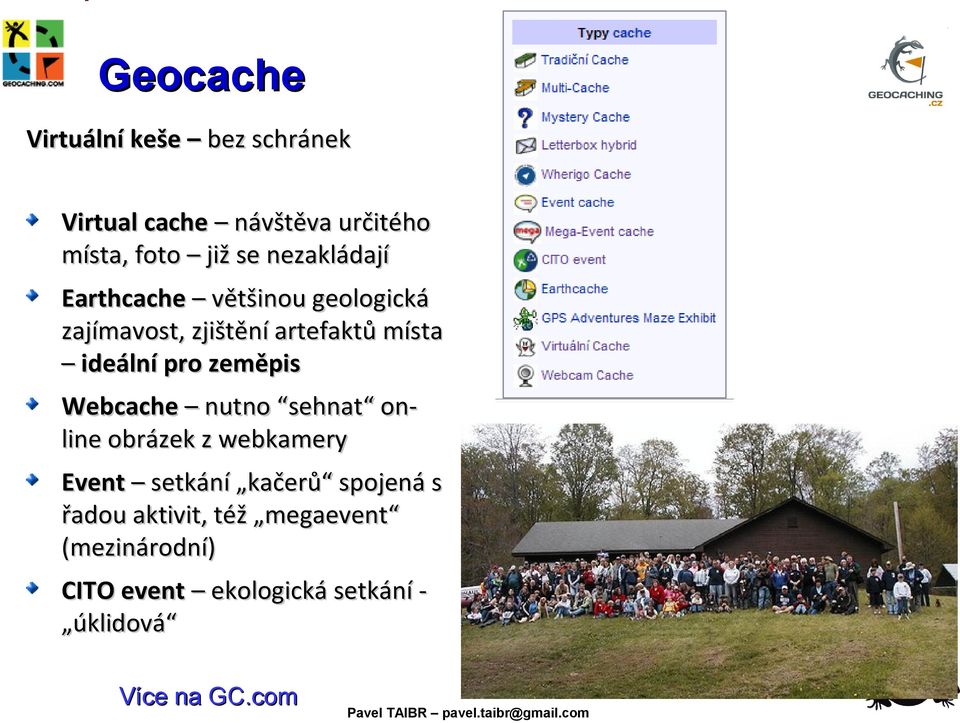 pro zeměpis Webcache nutno sehnat online obrázek z webkamery Event setkání kačerů spojená