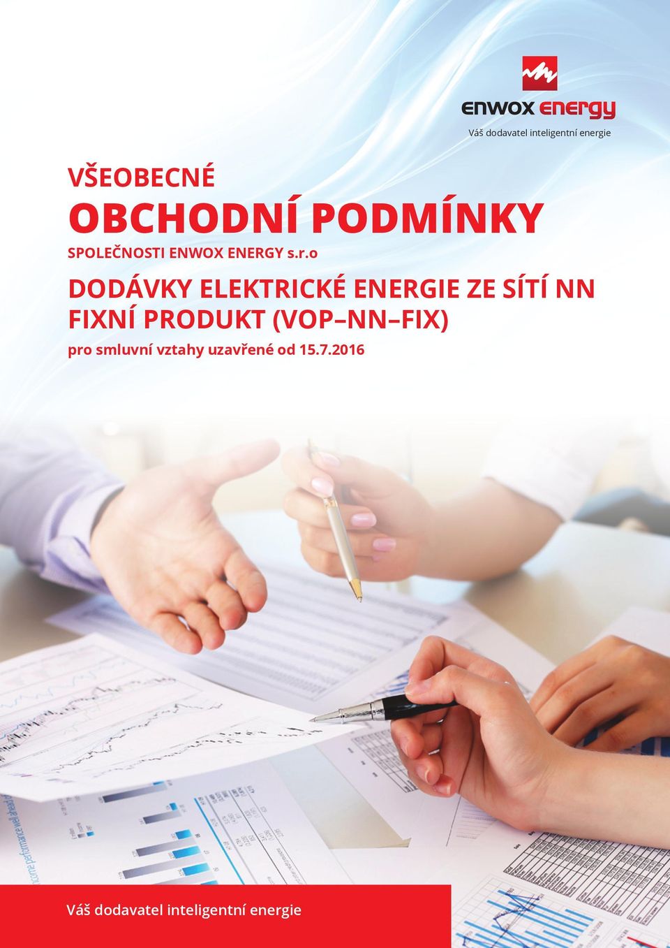 o DODÁVKY ELEKTRICKÉ ENERGIE ZE SÍTÍ NN