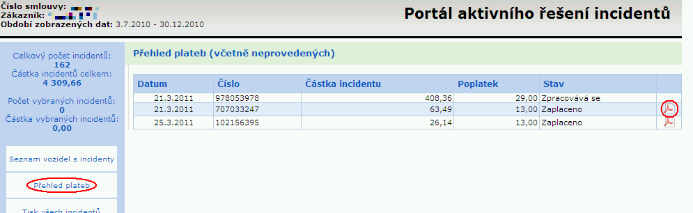 4: Stavy plateb Chcete-li se informovat o stavu kterékoli platby, klikněte v základním okně IWP v levém sloupci na volbu Přehled plateb.