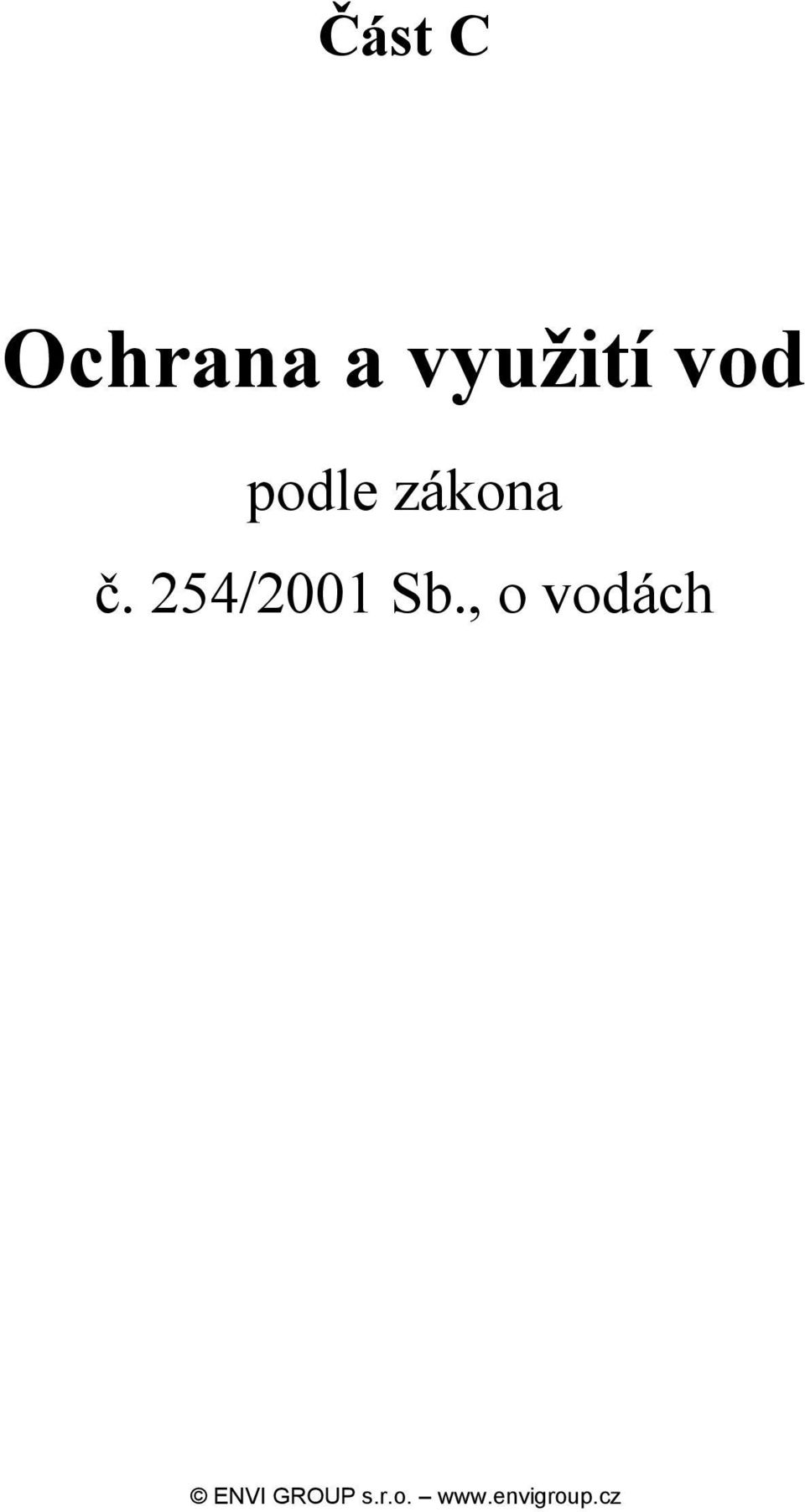 podle zákona č.