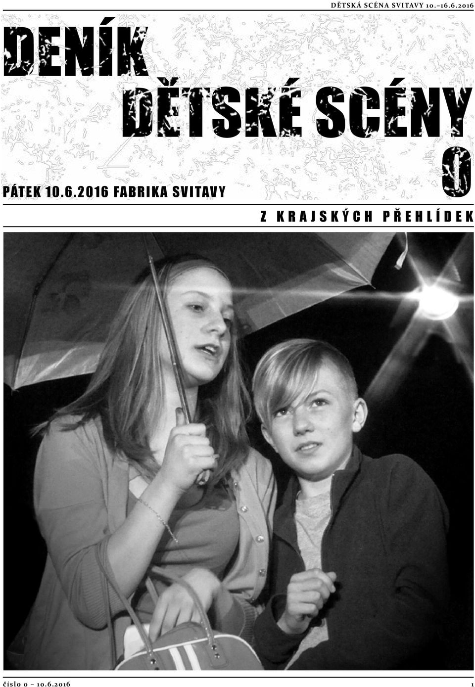 10.6.2016 FABRIKA SVITAVY 0 Z