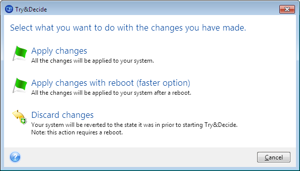 11.3.1 Používání režimu Try&Decide Chcete-li používat režim Try&Decide: 1. Spusťte aplikaci Acronis True Image 20