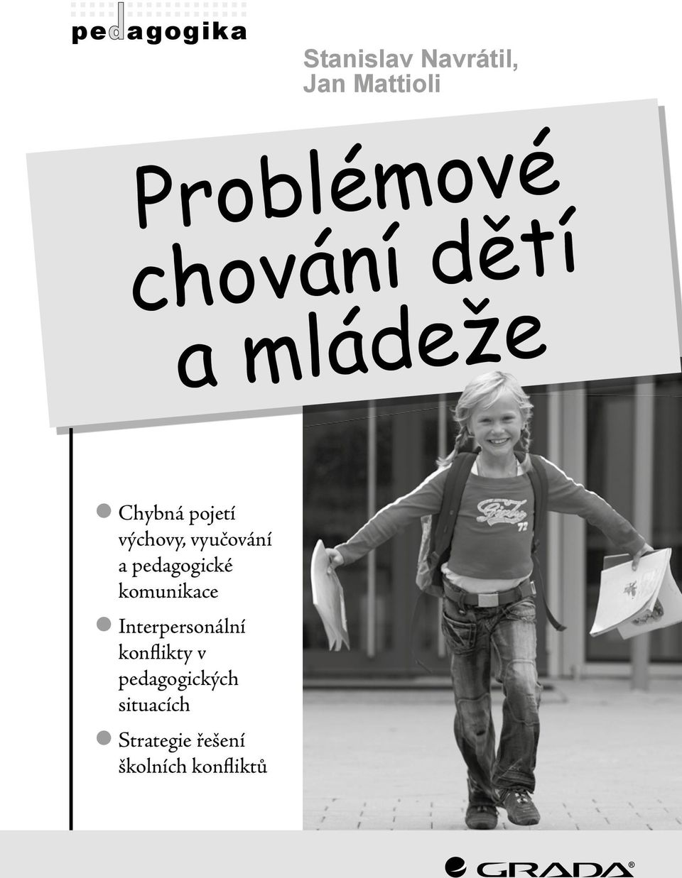 a pedagogické komunikace zinterpersonální konflikty v