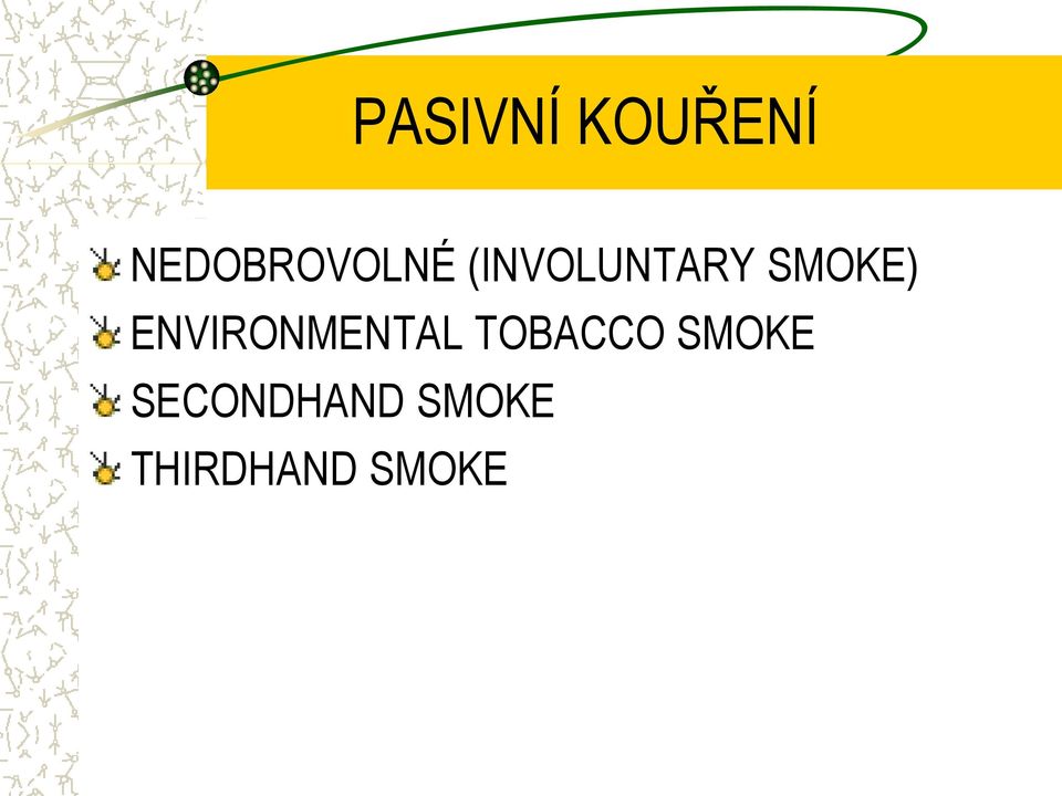 SMOKE) ENVIRONMENTAL