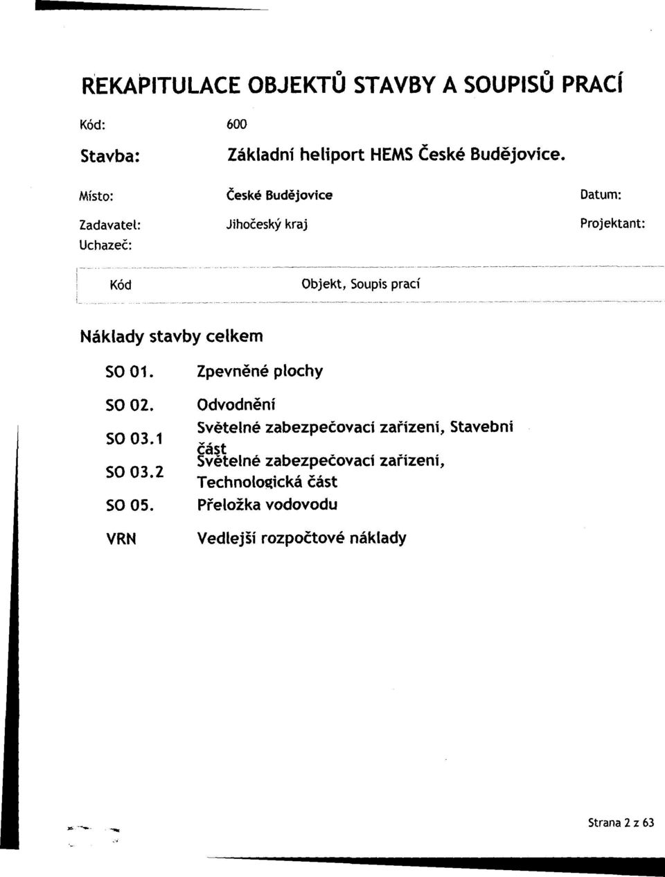 stavby celkem SO 01. SO 02. SO 03.1 co bu I)j n?»z SO 05.
