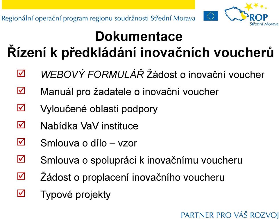 oblasti podpory Nabídka VaV instituce Smlouva o dílo vzor Smlouva o