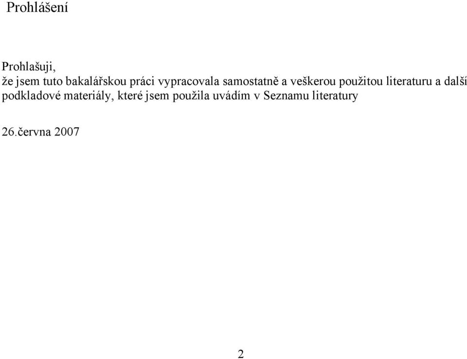 literaturu a další podkladové materiály, které