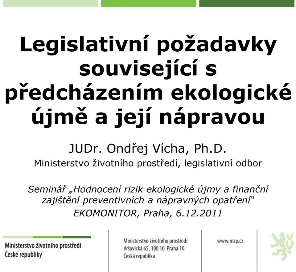 . Ondřej Vícha, Ph.D.