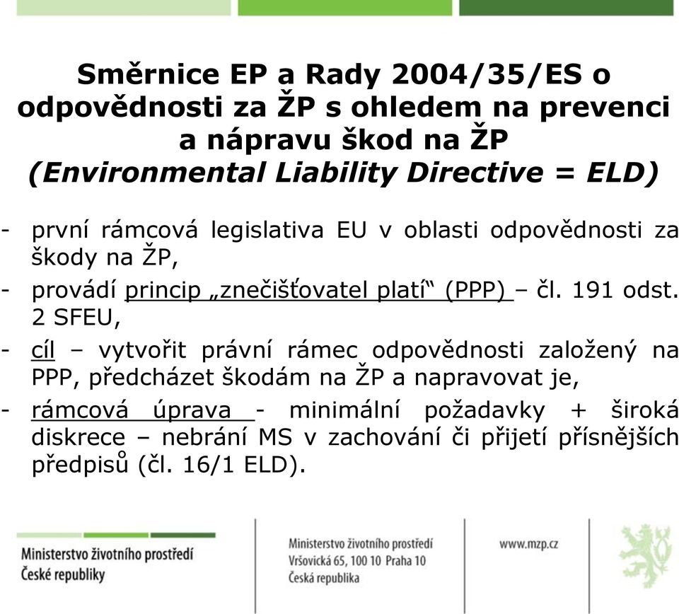 (PPP) čl. 191 odst.