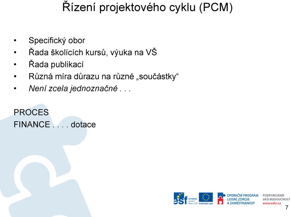 publikací Různá míra důrazu na různé součástky