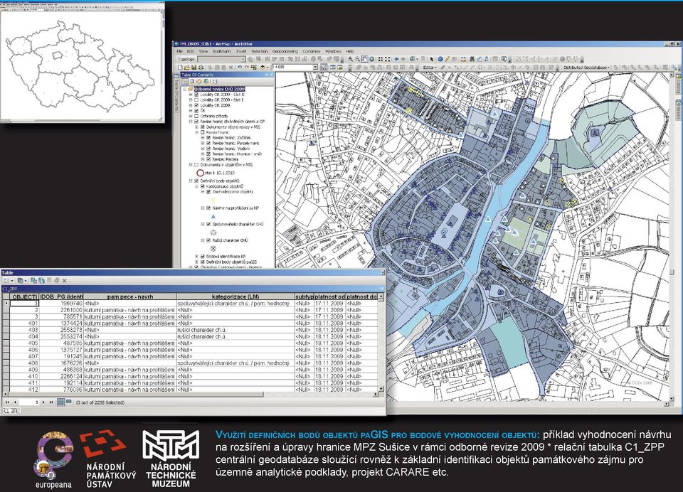 2009 * relační tabulka C1_ZPP centrální geodatabáze sloužící rovněž k základní