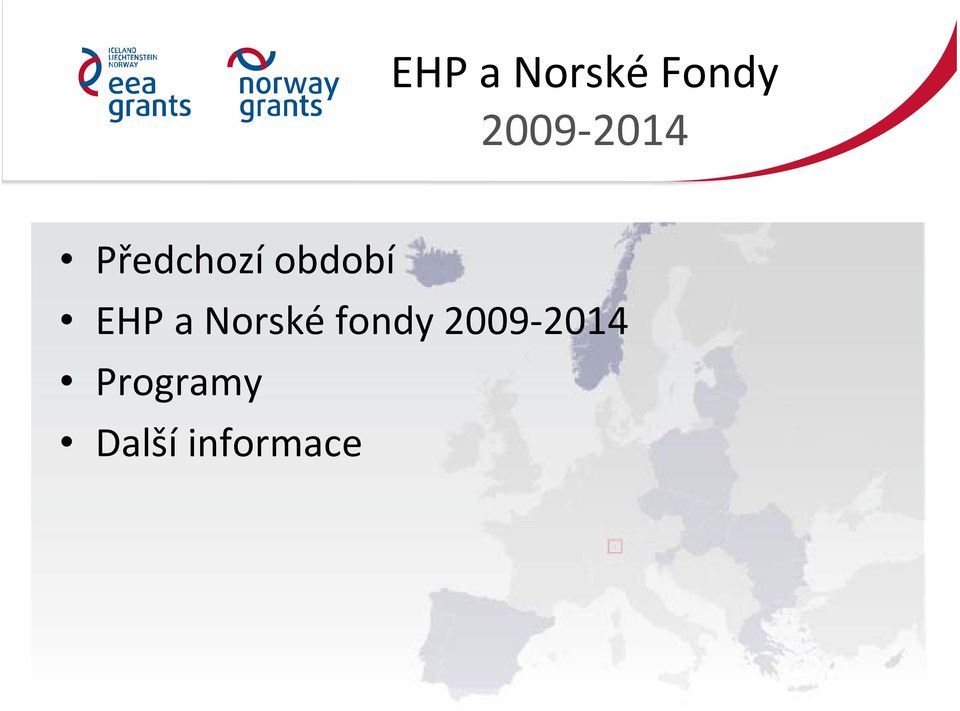 EHP a Norské fondy 2009