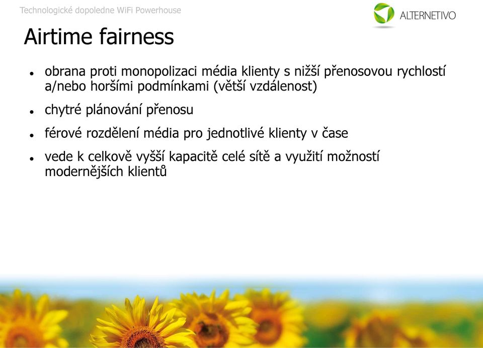 chytré plánování přenosu férové rozdělení média pro jednotlivé klienty