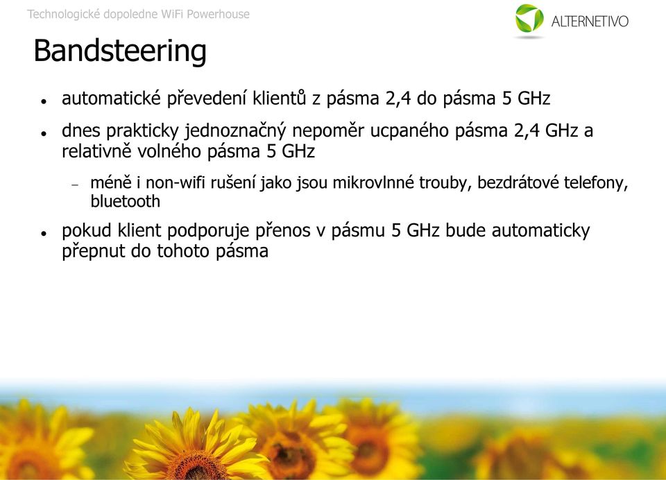 GHz méně i non-wifi rušení jako jsou mikrovlnné trouby, bezdrátové telefony,
