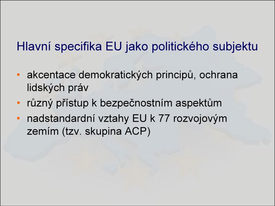 práv různý přístup k bezpečnostním aspektům