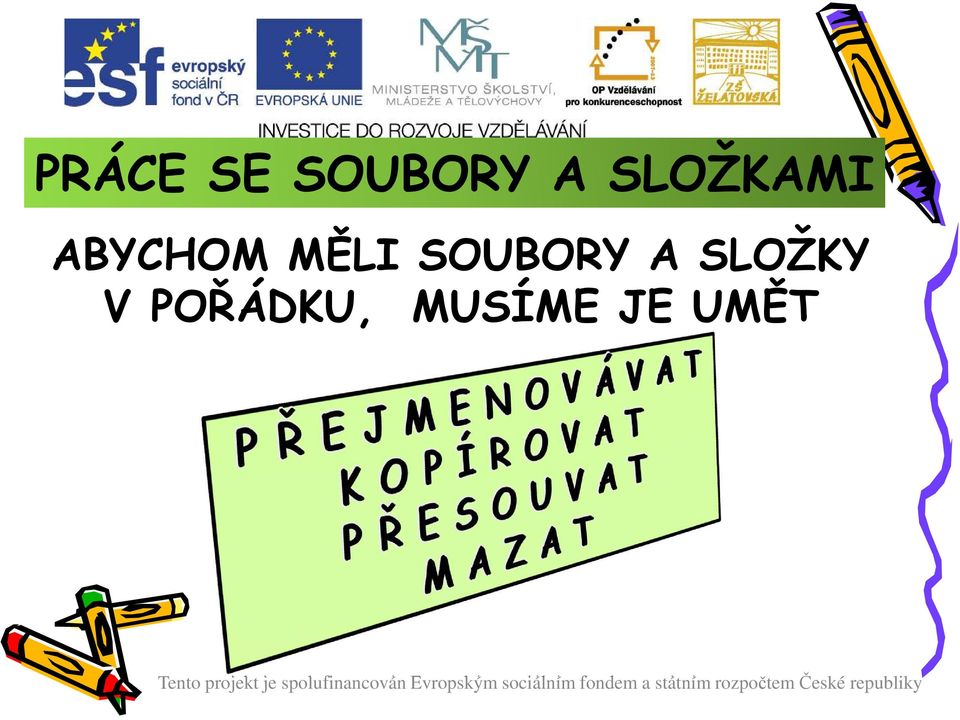 SLOŽKY V