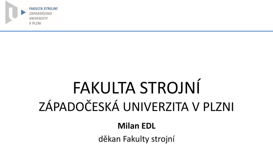 UNIVERZITA V PLZNI