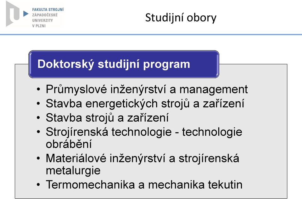 zařízení Strojírenská technologie - technologie obrábění Materiálové