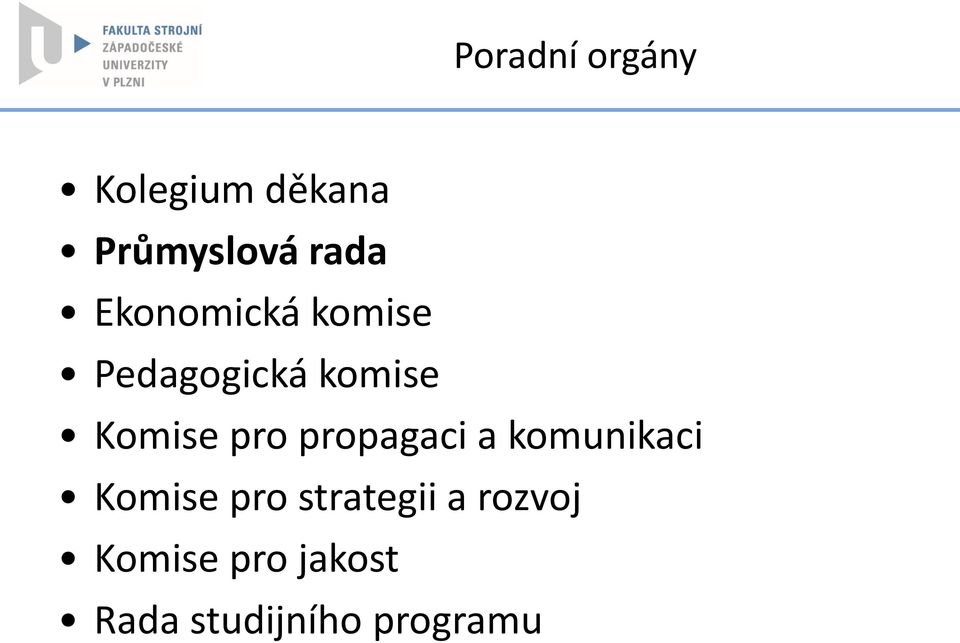 propagaci a komunikaci Komise pro strategii a