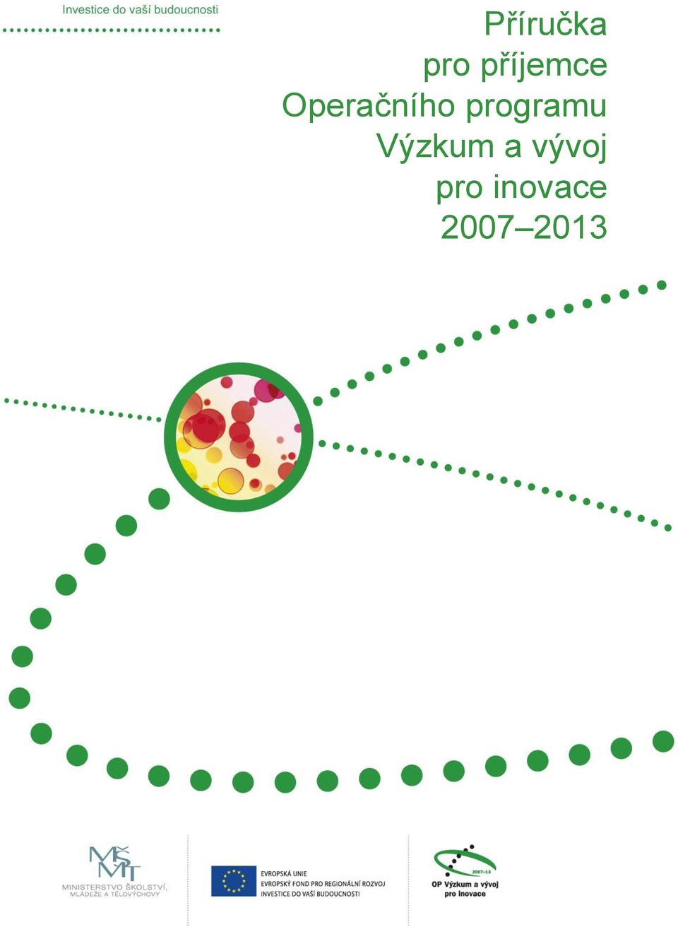 programu Výzkum a