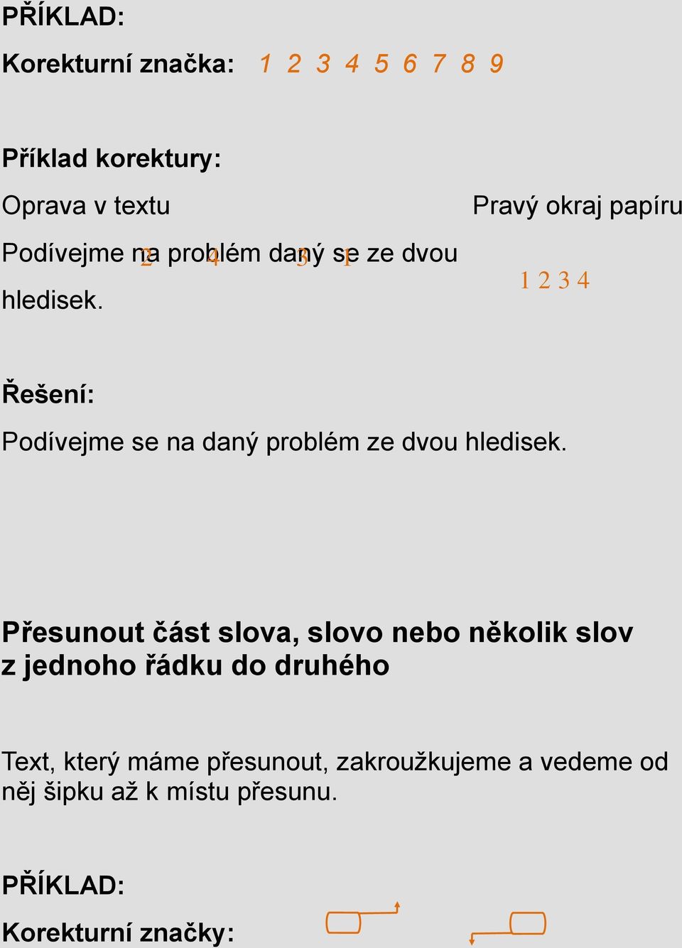 Přesunout část slova, slovo nebo několik slov z jednoho řádku do druhého