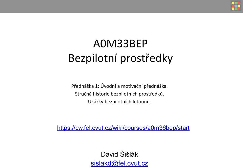 Stručná historie bezpilotních prostředků.