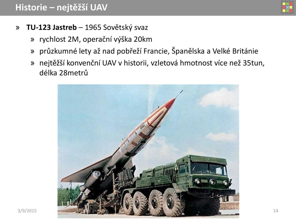 pobřeží Francie, Španělska a Velké Británie» nejtěžší