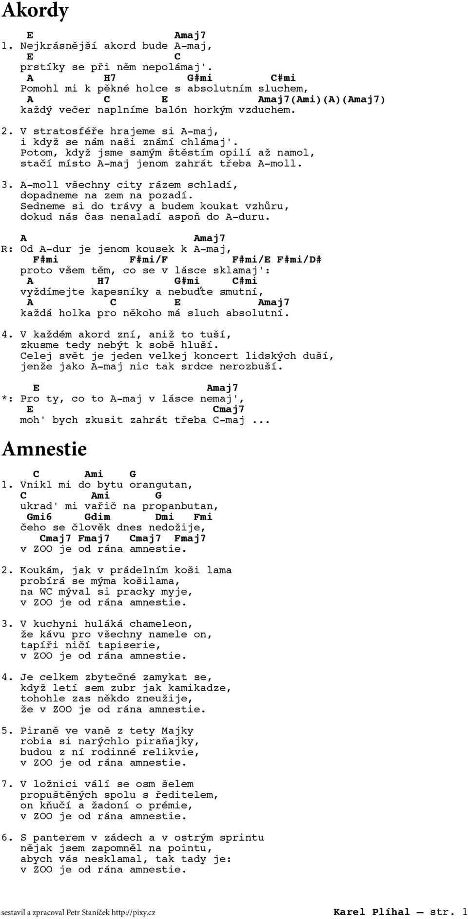 Akordy. Amnestie. Amaj7 1. Nejkrásnější akord bude A-maj, - PDF Free  Download