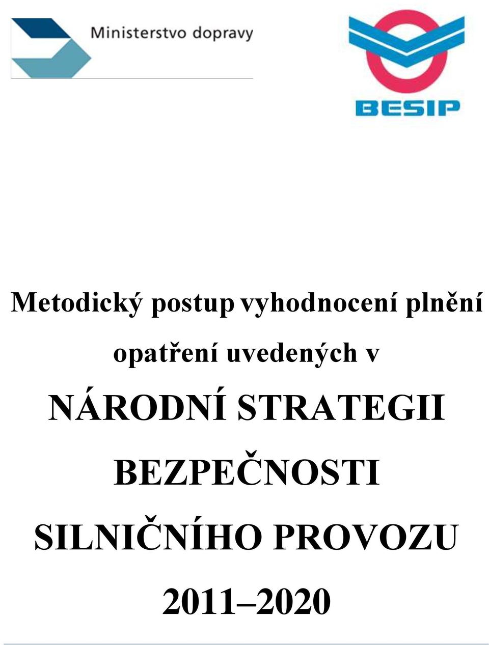 NÁRODNÍ STRATEGII