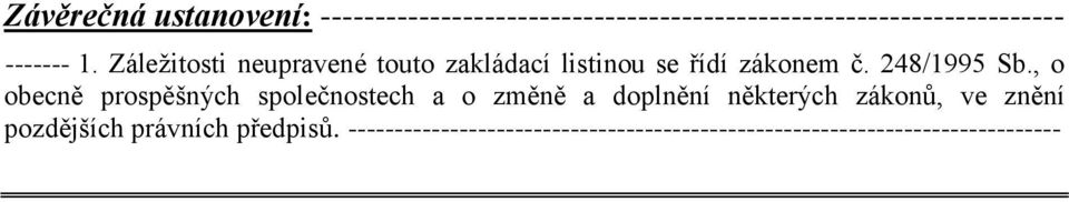 , o obecně prospěšných společnostech a o změně a doplnění některých zákonů, ve znění