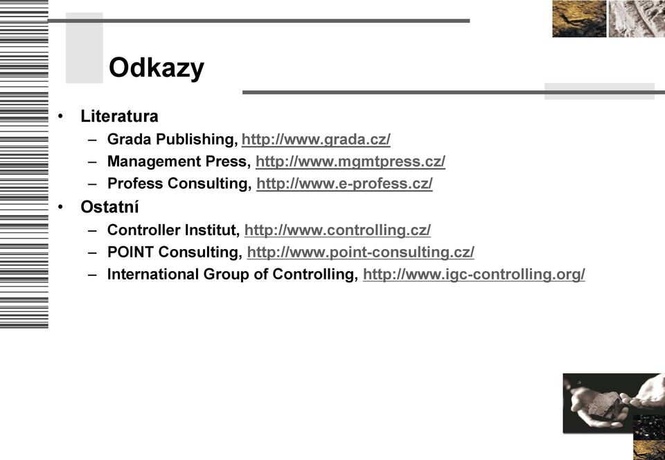 e-profess.cz/ Ostatní Controller Institut, http://www.controlling.