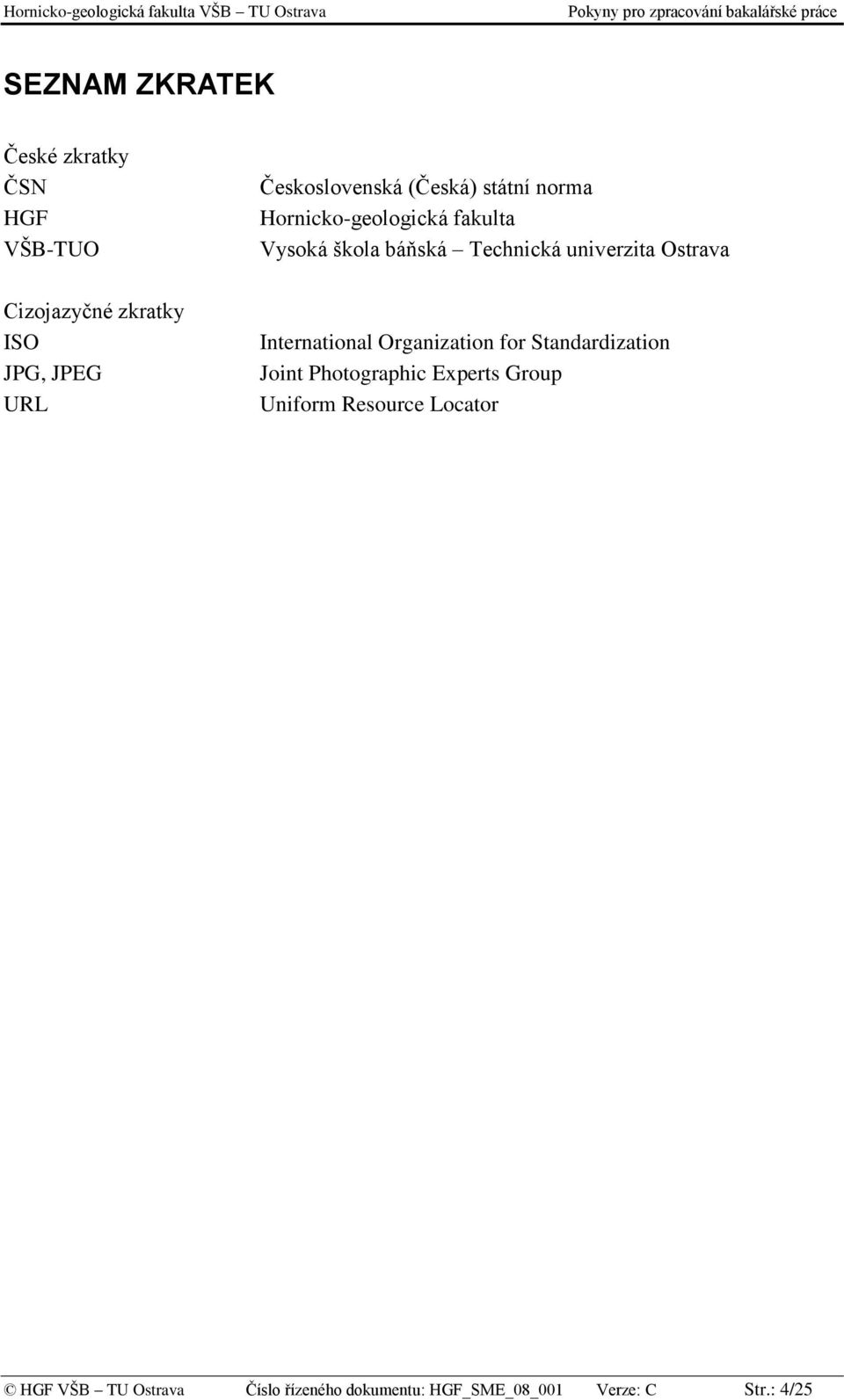 univerzita Ostrava International Organization for Standardization Joint Photographic Experts