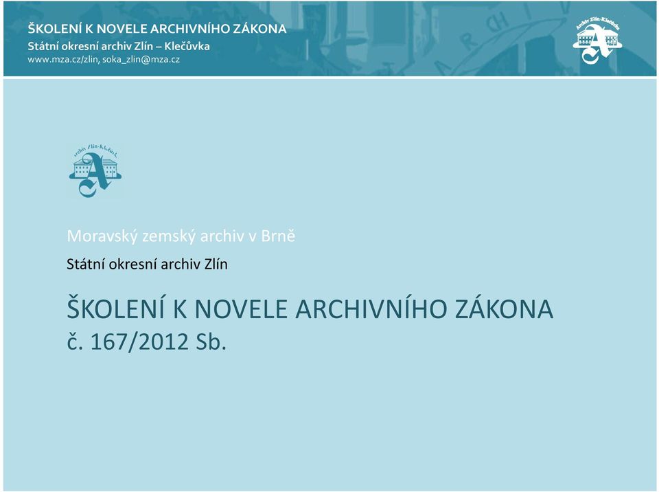 Zlín ŠKOLENÍ K NOVELE