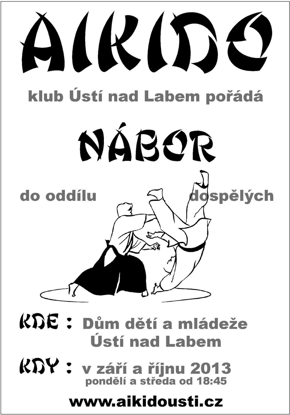 Ústí nad Labem Kdy : v září a říjnu 2013