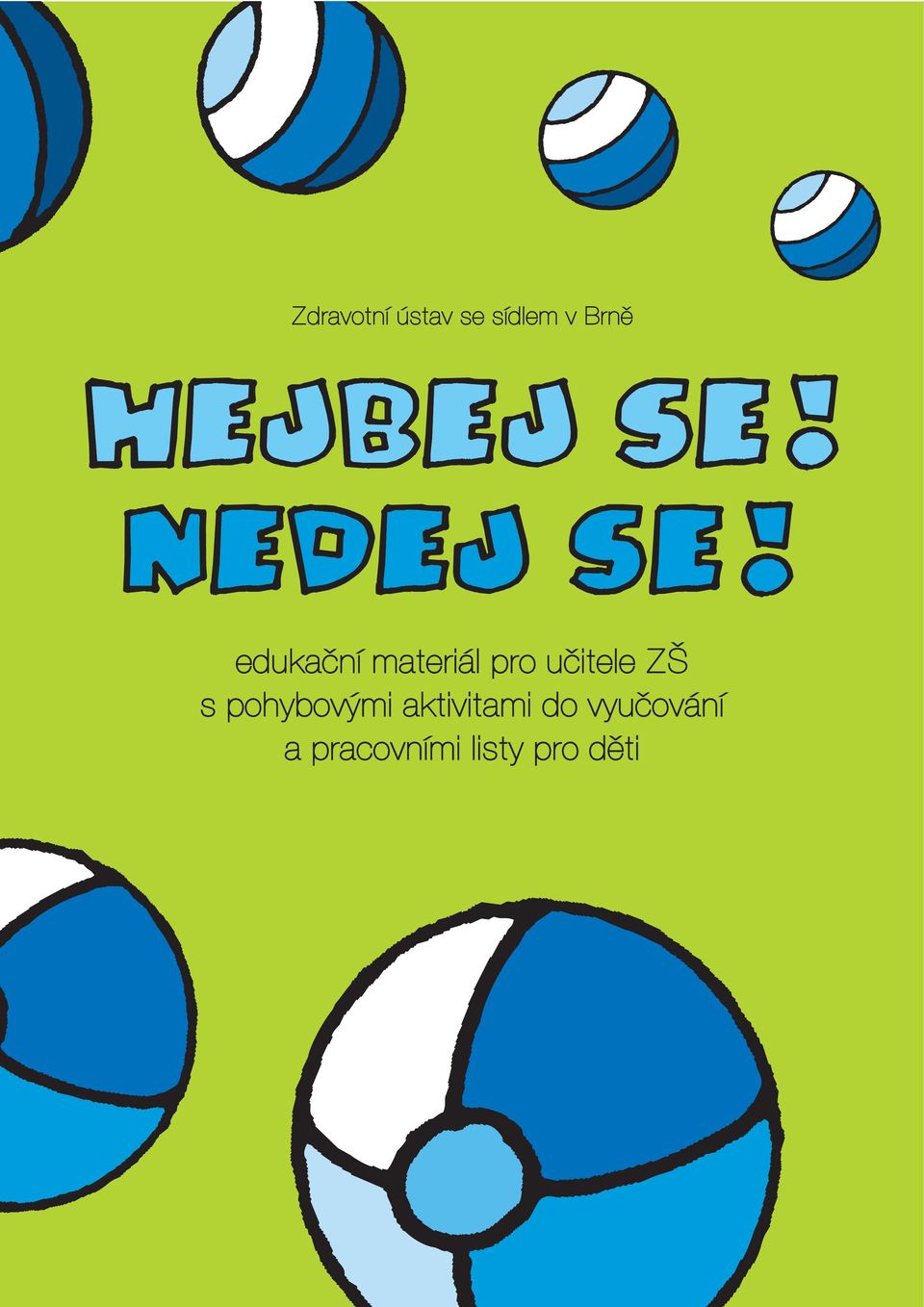 s pohybovými aktivitami do