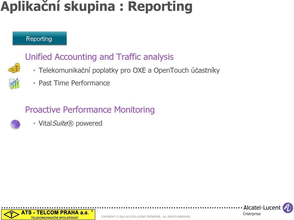 OXE a OpenTouch účastníky Past Time Performance