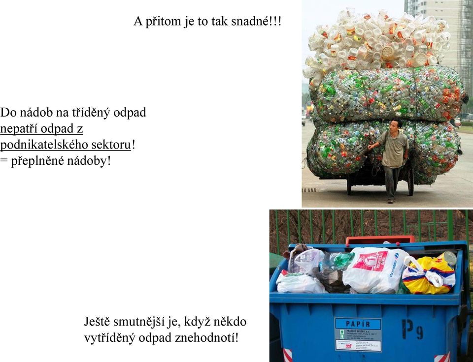 z podnikatelského sektoru!